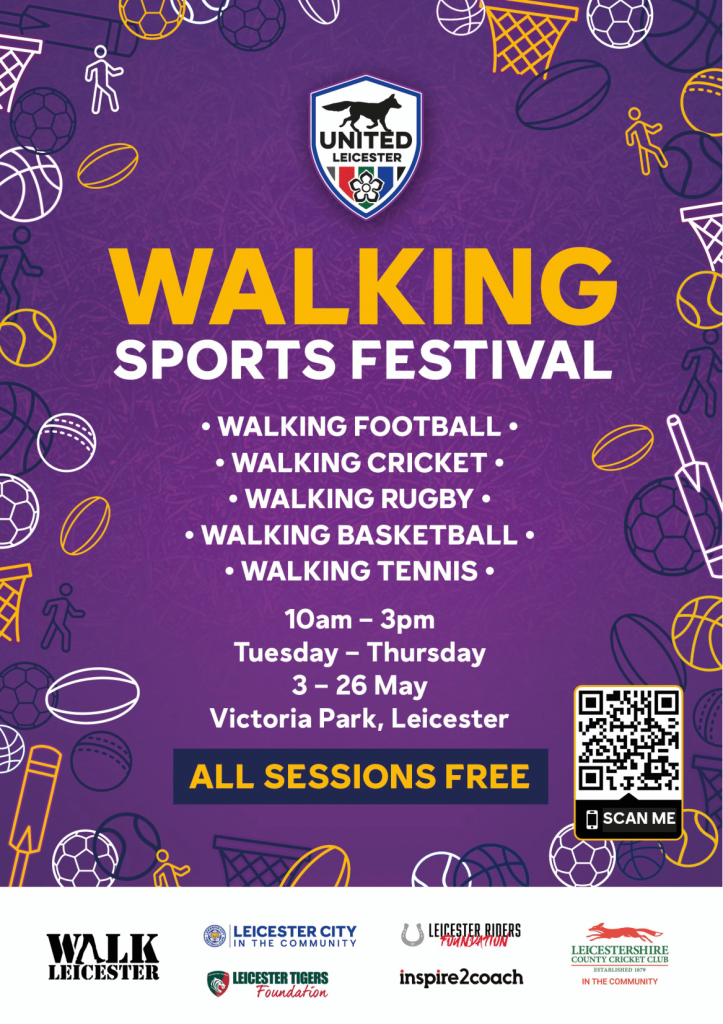 Walking Sports Festival
Walking Football
Walking Cricket
Walking Rugby
Walking Basketball
Walking Tennis
10am-3pm
Tuesday-Thursday
3-26th May
Victoria Park, Leicester 
All Sessions free